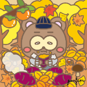 ぽんコレNo.10 ~ Autumn is the best season for Eating. ~ 食欲の秋～